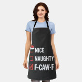 Nice Naughty F-Caw-F Funny Santa Naughty Schürze (Getragen)