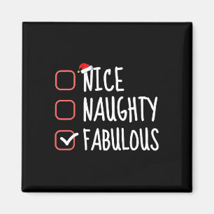 Nice Naughty Fabulous Funny Christmas List Santa C Magnet