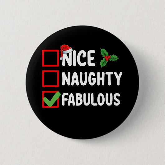 Nice Naughty Fabulous Funny Weihnachtsliste H Button (Vorderseite)