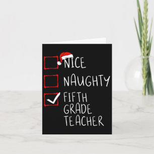 Nice Naughty Fifth Grade Lehrer Weihnachtsliste Sa Karte