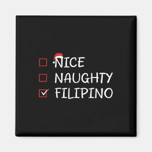 Nice Naughty Filipino Heritage Weihnachten Philipp Magnet