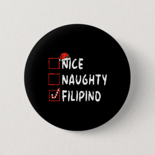 Nice Naughty Filipino Weihnachten Philippinen Xmas Button