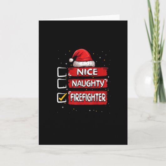 Nice Naughty Firefighter Christmas List Karte (Vorderseite)