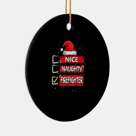 Nice Naughty Firefighter Christmas List Keramik Ornament (Rechts)