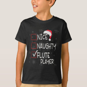 Nice Naughty Flute Player List Weihnachten Weihnac T-Shirt
