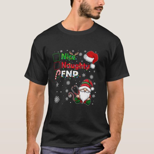 Nice Naughty FNP Christmas Gnome Family Pajamas T-Shirt (Vorderseite)