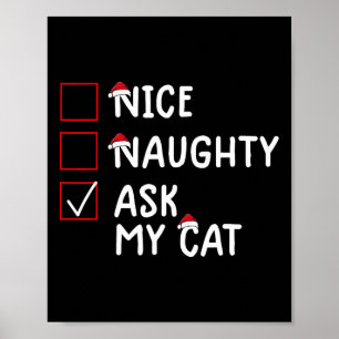 Nice Naughty Fragte Cat Niedlich Weihnachten Poster