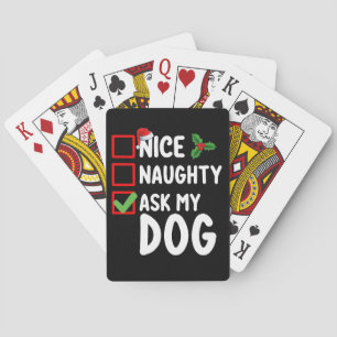 Nice Naughty Fragte Mein Hund Weihnachtsfeiertag Spielkarten