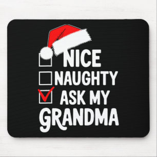 Nice Naughty Fragte meine Oma Funny Christmas List Mousepad