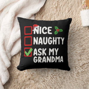 Nice Naughty Fragte meine Oma Weihnachtsfamilie Kissen