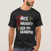 Nice Naughty Fragte meine Oma Weihnachtsfamilie T-Shirt (Vorderseite)