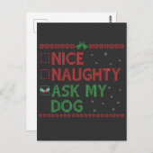 Nice Naughty Fragte meinem Hund Funny Pet Weihnach Postkarte (Vorne/Hinten)