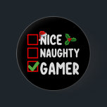Nice Naughty Gamer Christmas List Gaming Santa Button<br><div class="desc">Nice Naughty Gamer Christmas List Gaming Santa</div>