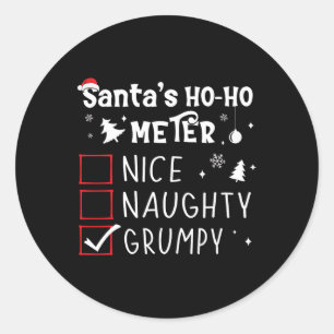 Nice Naughty Grumpy Weihnachtsliste Grumpy Santa C Runder Aufkleber