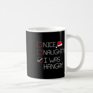 Nice Naughty Hangry Christmas Pajama Funny Spaß X Kaffeetasse