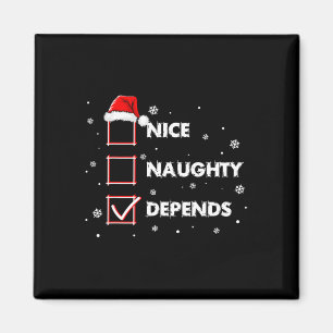 Nice Naughty hängt von Shirt Weihnachtsliste ab Magnet