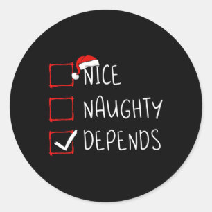 Nice Naughty hängt Weihnachts-Liste Weihnachten We Runder Aufkleber