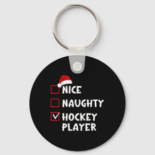 Nice Naughty Hockey Player Liste Weihnachten Weihn Schlüsselanhänger