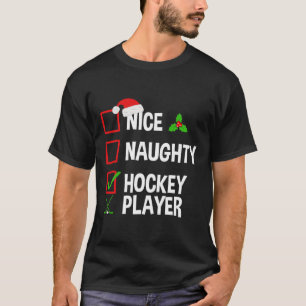 Nice Naughty Hockey Player Weihnachten Weihnachten T-Shirt