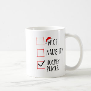 Nice Naughty Hockey Player Weihnachtsliste Familie Kaffeetasse