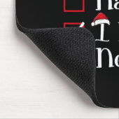 Nice Naughty I bedaure nichts Niedliches Weihnacht Mousepad (Ecke)