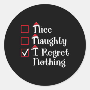 Nice Naughty I bedaure nichts Niedliches Weihnacht Runder Aufkleber