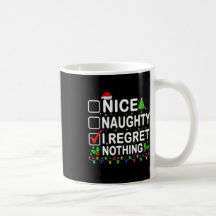 Nice Naughty I bedaure Nichts Weihnachtsliste Weih Kaffeetasse