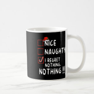 Nice Naughty I bedaure Nothing Christmas List Sant Kaffeetasse