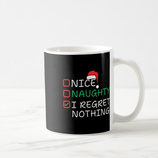 Nice Naughty I bedaure Nothing Christmas List Sant Kaffeetasse (Rechts)