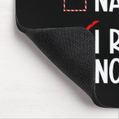 Nice Naughty I bedaure Nothing Christmas List Sant Mousepad (Ecke)
