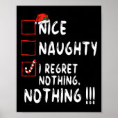 Nice Naughty I bedaure Nothing Christmas List Sant Poster (Vorne)