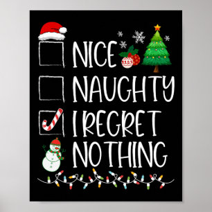 Nice Naughty I bedaure Nothing Christmas List Sant Poster