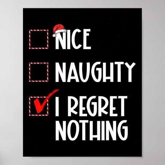 Nice Naughty I bedaure Nothing Christmas List Sant Poster (Vorne)