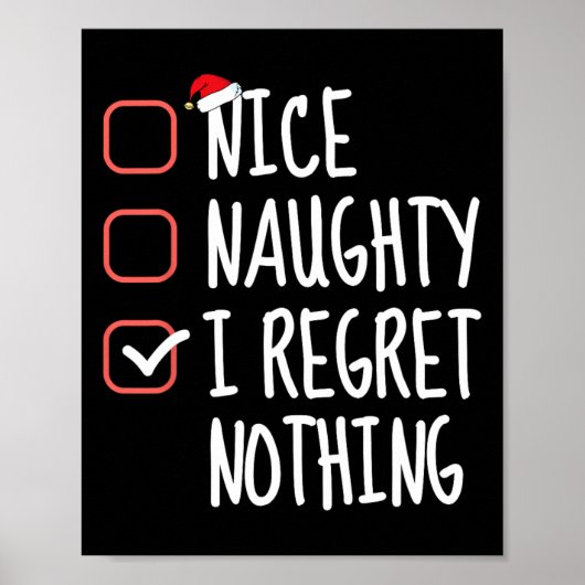 Nice Naughty I bedaure Nothing Christmas List Sant Poster (Vorne)