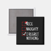 Nice Naughty I Bedret Nothing Funny Christmas Magnet (Vorderseite/Rückseite)