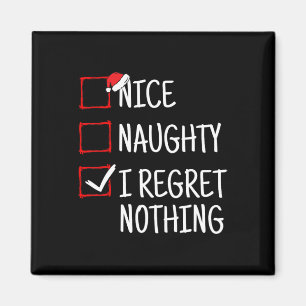 Nice Naughty I Bedret Nothing Funny Christmas Magnet