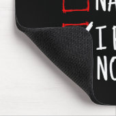 Nice Naughty I Bedret Nothing Funny Christmas Mousepad (Ecke)