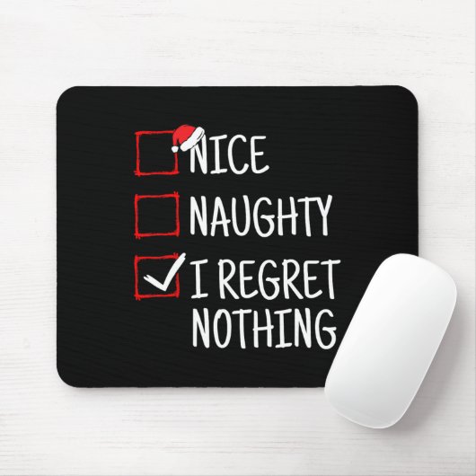 Nice Naughty I Bedret Nothing Funny Christmas Mousepad (Mit Mouse)