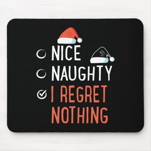 Nice Naughty I Bedret Nothing Santa's List Christm Mousepad (Vorne)