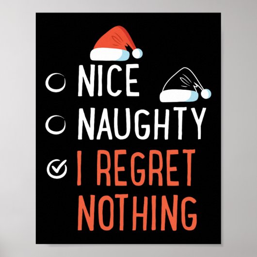 Nice Naughty I Bedret Nothing Santa's List Christm Poster (Vorne)