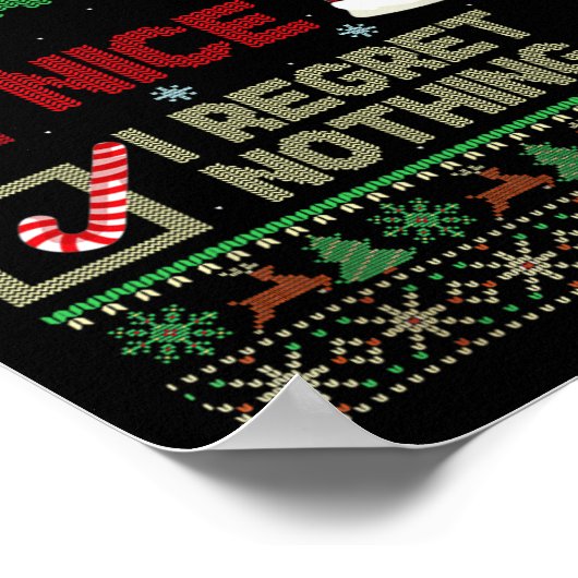 Nice Naughty I Bedret Nothing Ugly Sweater Christm Poster (Ecke)