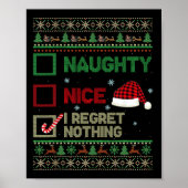 Nice Naughty I Bedret Nothing Ugly Sweater Christm Poster (Vorne)