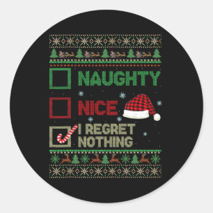 Nice Naughty I Bedret Nothing Ugly Sweater Christm Runder Aufkleber