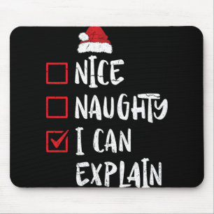 Nice Naughty I can erklären Weihnachtsliste Xmas S Mousepad