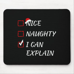 Nice Naughty I can erklären Weihnachtsliste Xmas S Mousepad