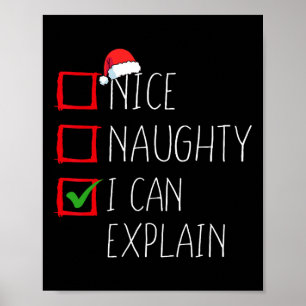 Nice Naughty I can erklären Weihnachtsliste Xmas S Poster