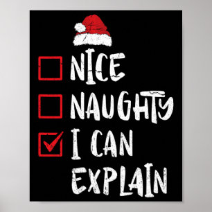 Nice Naughty I can erklären Weihnachtsliste Xmas S Poster