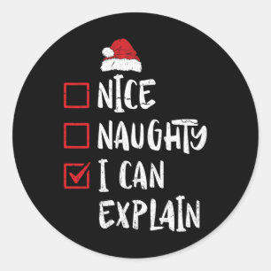 Nice Naughty I can erklären Weihnachtsliste Xmas S Runder Aufkleber