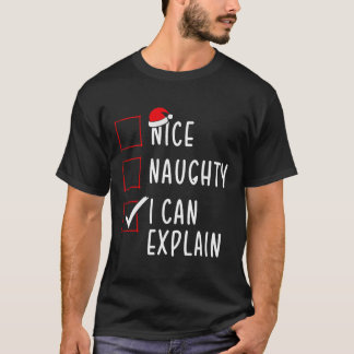 Nice Naughty I can erklären Weihnachtsliste Xmas S T-Shirt
