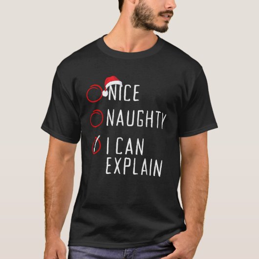 Nice Naughty I Can Explain Christmas List Xmas San T-Shirt (Vorderseite)